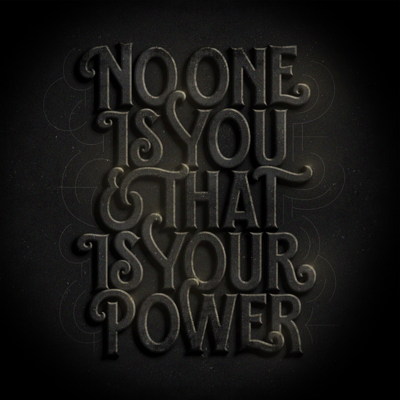No one is you & that is your power